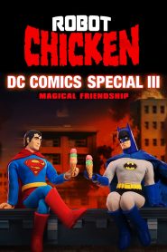 Robot Chicken DC Comics Special III: Magical Friendship