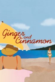 Ginger and Cinnamon