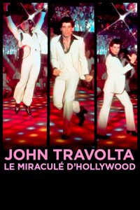 John Travolta, le miraculé d’Hollywood