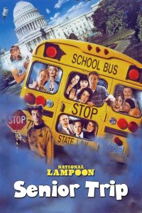 National Lampoon’s Senior Trip