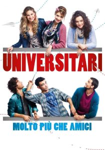 Universitari – Molto più che amici