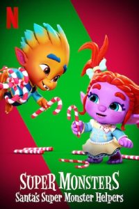 Super Monsters: Santa’s Super Monster Helpers