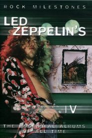 Rock Milestones: Led Zeppelin’s IV