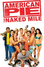 American Pie Presents: The Naked Mile