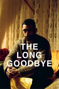 The Long Goodbye