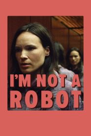 I’m Not a Robot