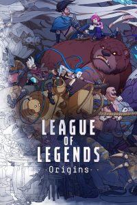 League of Legends: Origins