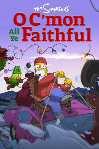 The Simpsons: O C’mon All Ye Faithful