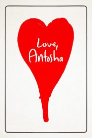 Love, Antosha