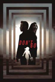 Don’t Go