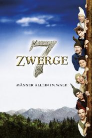 7 Dwarves – Men Alone in the Woods