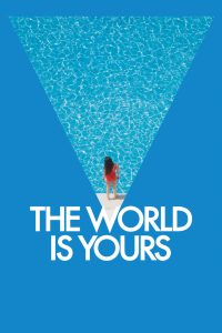 The World Is Yours