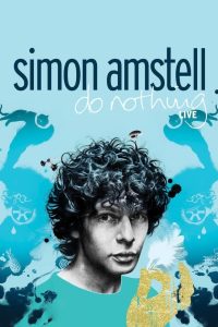 Simon Amstell: Do Nothing – Live