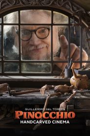 Guillermo del Toro’s Pinocchio: Handcarved Cinema