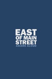 East of Main Street: Asians Aloud