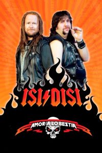 Isi/Disi – Amor a lo bestia