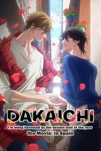 Dakaichi: I’m Being Harassed by the Sexiest Man of the Year—The Movie: In Spain