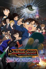 Detective Conan: Dimensional Sniper