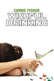 Carrie Fisher: Wishful Drinking