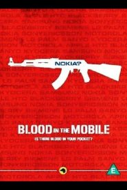 Blood in the Mobile