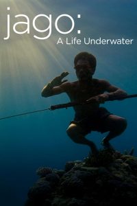 Jago: A Life Underwater