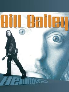 Bill Bailey: Bewilderness