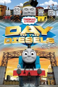 Thomas & Friends: Day of the Diesels – The Movie