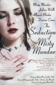 The Seduction of Misty Mundae