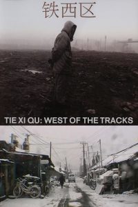 Tie Xi Qu: West of the Tracks