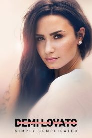 Demi Lovato: Simply Complicated