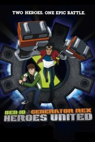 Ben 10 – Generator Rex: Heroes United