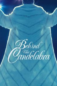 Behind the Candelabra