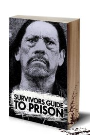 Survivor’s Guide to Prison