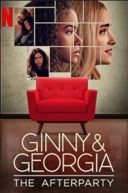 Ginny & Georgia – The Afterparty