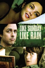 Like Sunday, Like Rain