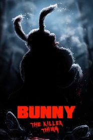 Bunny the Killer Thing