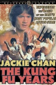 Jackie Chan – The Kung Fu Years