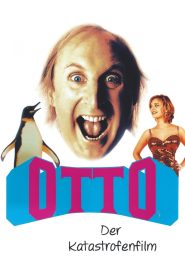 Otto – The Disaster Movie