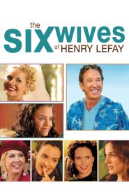 The Six Wives of Henry Lefay