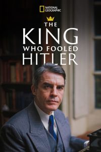 The King Who Fooled Hitler