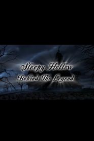 Sleepy Hollow: Behind the Legend