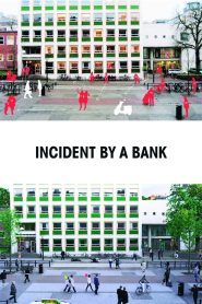 Incident by a Bank