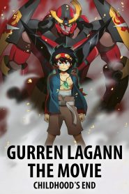 Gurren Lagann the Movie: Childhood’s End