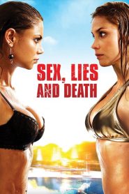 Sex, Lies and Death