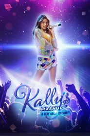 Kally’s Mashup: A Very Kally’s Birthday