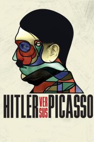 Hitler Versus Picasso