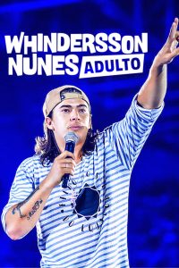 Whindersson Nunes: Adult