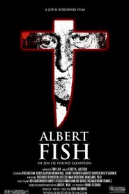 Albert Fish: In Sin He Found Salvation