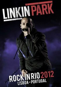 Linkin Park – Rock in Rio 2012