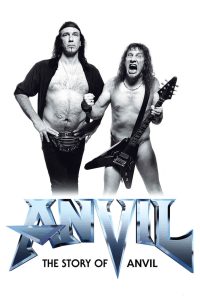 Anvil! The Story of Anvil